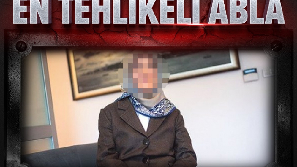 FETÖ’cü "abla"ların en tehlikelisi