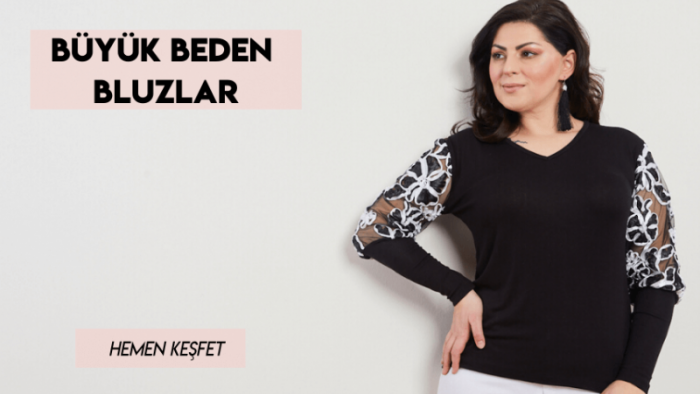 Büyük Beden Bluz Kapıda Ödeme İmkânı