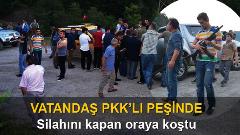 Vatandaşlar PKK'lı peşine düştü