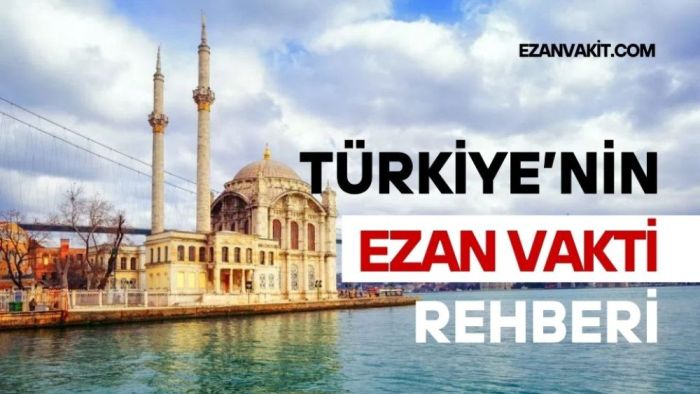 Ezanvakit.com- Türkiye’nin Güncel Ezan Vakti ve İslami Bilgi Rehberi